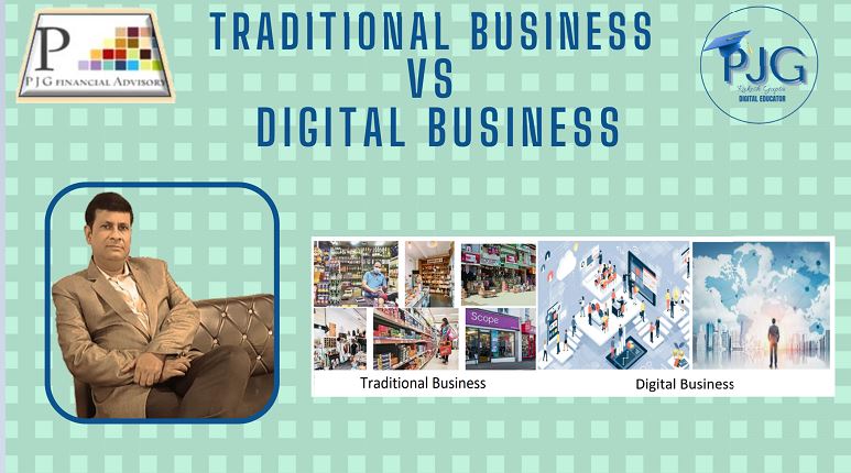 Traditional Business VS Digital Business