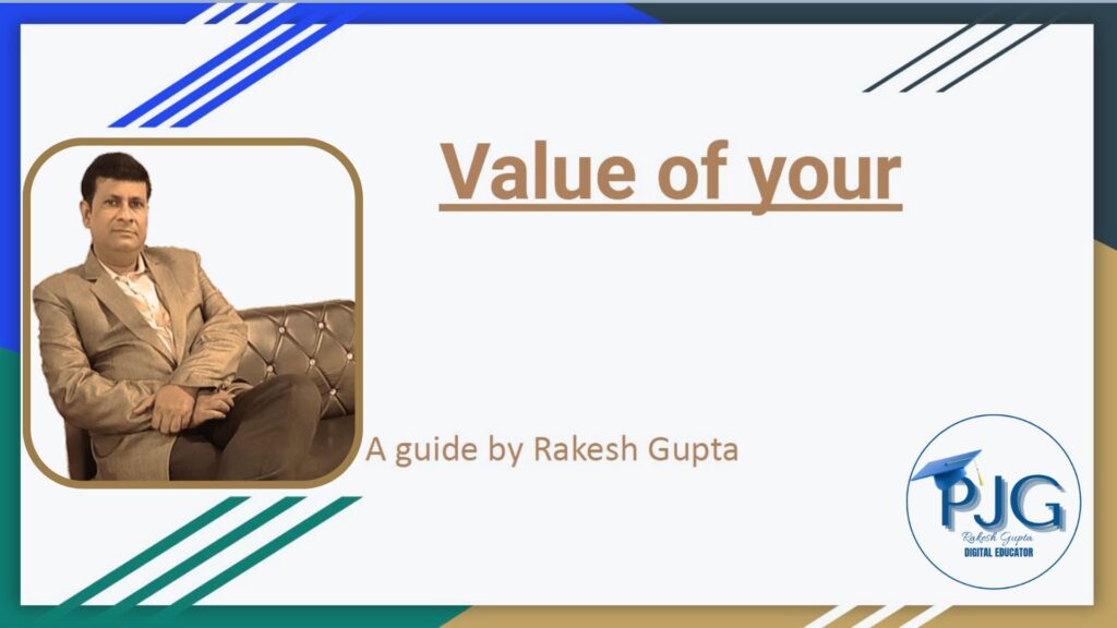 Value of Your